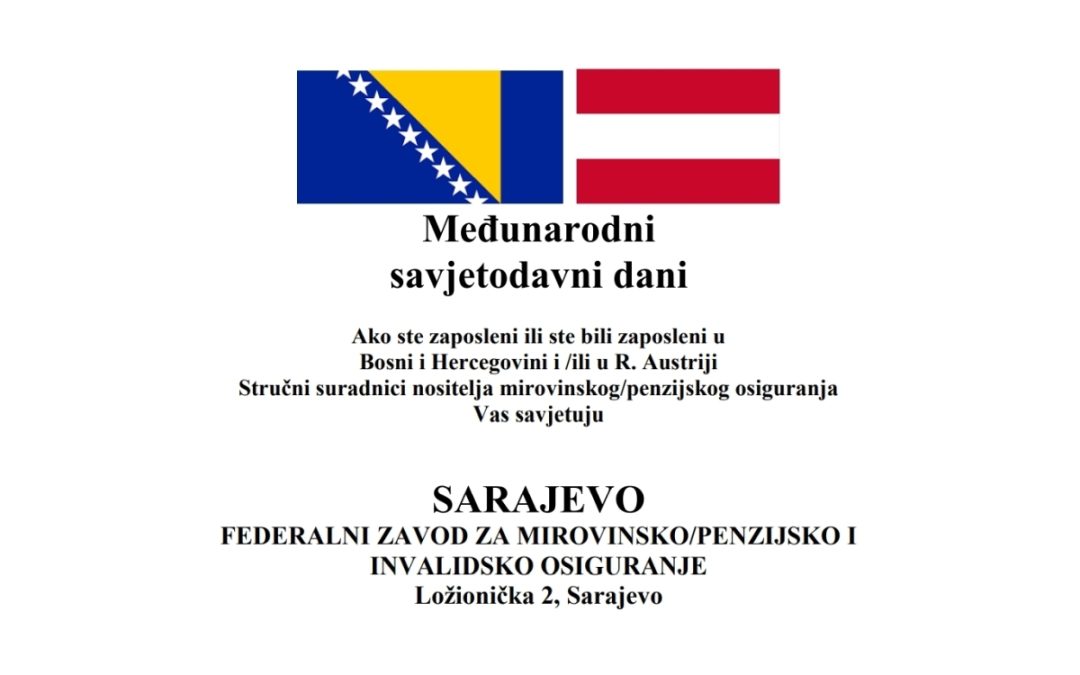 FZ MIO/PIO organizira međunarodne savjetodavne dane s nositeljem mirovinskog osiguranja iz Republike Austrije